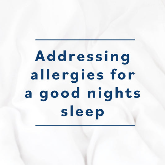 Text that says "addressing allergies for good nights sleep".